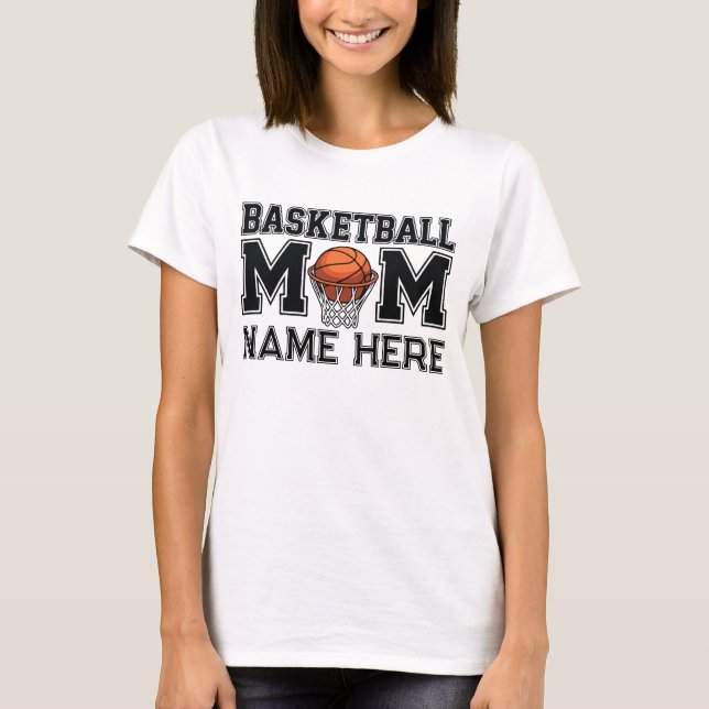 Custom Basketball Mum  T-Shirt (Front)