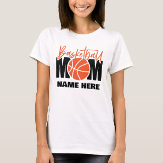 Custom Basketball Mum  T-Shirt