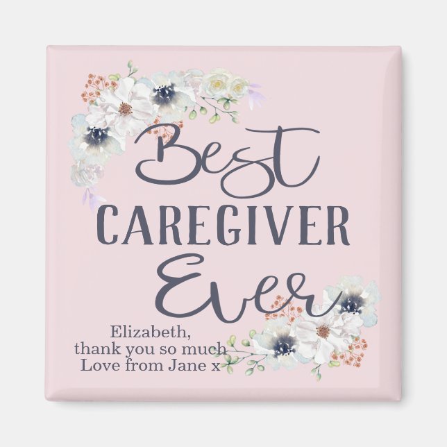 Custom Best Caregiver Ever Appreciation Magnet (Front)