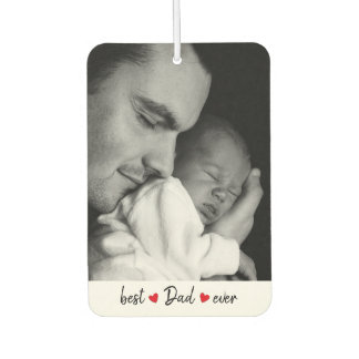 Custom Best Dad Ever 2 Photo  Car Air Freshener
