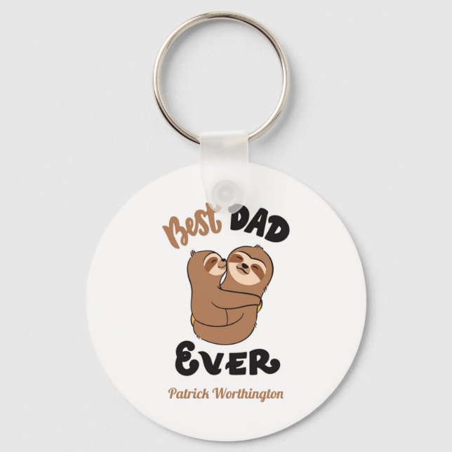 Custom Best Dad Ever Cute Sloth  Key Ring (Front)