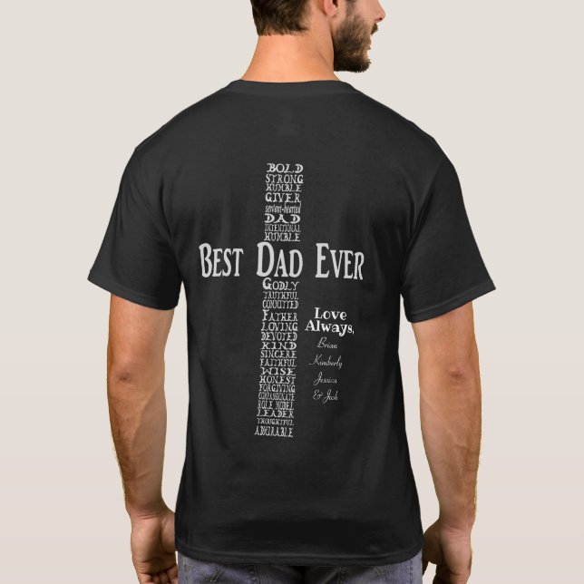 Custom Best Dad Ever Tshirt, Christian Dad Gift T-Shirt (Back)