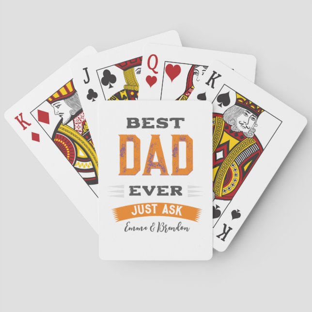 Custom Best Dad Papa Father Ever Just Ask Funny Playing Cards (Back)