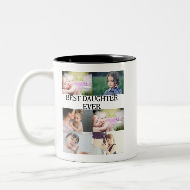Custom Best Daughter Ever 6 photo collage    Two-Tone Coffee Mug (Left)