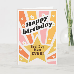 Custom Best Dog Mum Ever Birthday Card