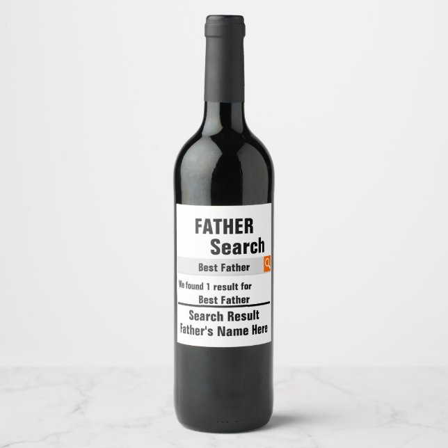 Custom Best Father search result funny fathers day Wine Label (Front)