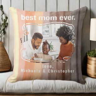 Custom Best mum ever photo keepsake orange brown  Cushion