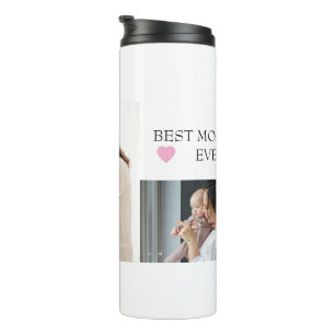 Custom "Best Mum Ever" with Personalised Photo -  Thermal Tumbler
