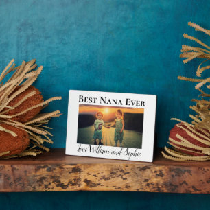Custom Best Nana Ever Photo  Plaque