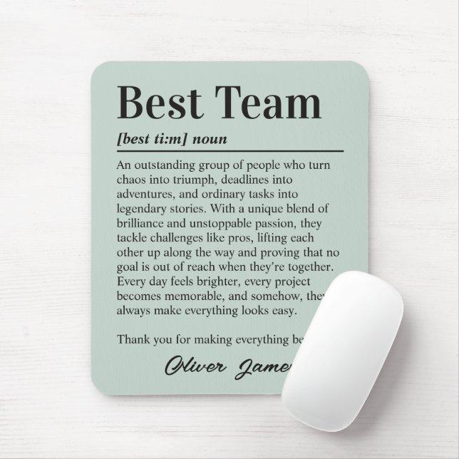 Custom Best Team Definition Encouragement Mouse Mat (With Mouse)