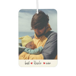 Custom Best Uncle Ever 2 Photo  Car Air Freshener