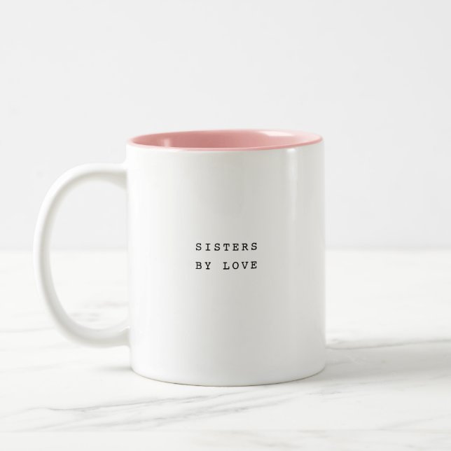 Custom Bestie Sisters By Love Two-Tone Coffee Mug (Left)