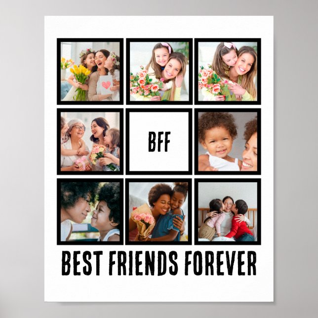 Custom BFF Best Friends Forever 8 Photo Collage  Poster (Front)