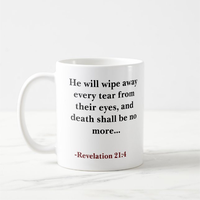 Custom Bible verse He will wipe away every tear Coffee Mug (Left)