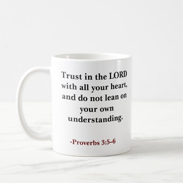 Custom Bible verse Trust in the LORD Coffee Mug (Left)