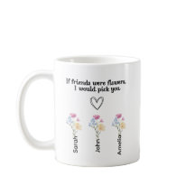 Custom Birth Flower Friendship Coffee Mug,