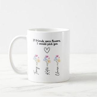 Custom Birth Flower Friendship Coffee Mug, Mug