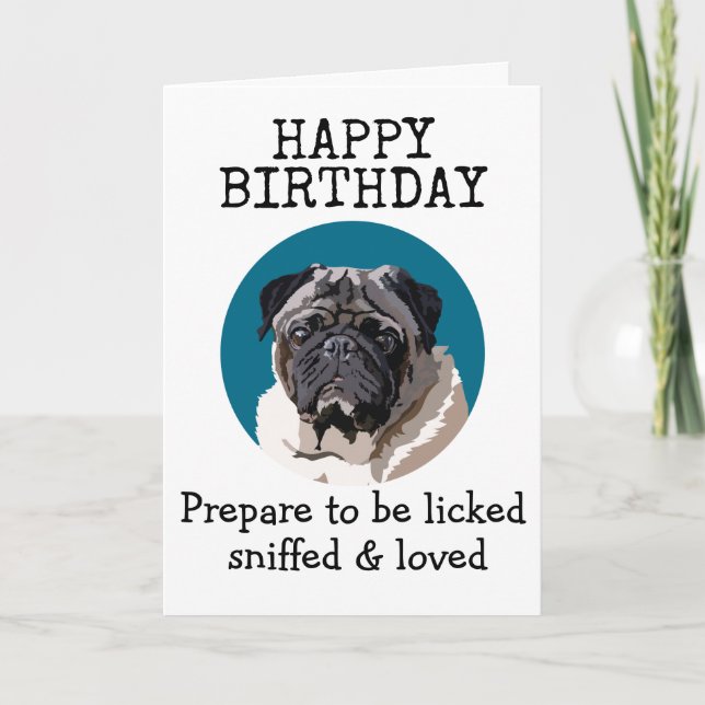 Custom Birthday Card from your Pug (Front)