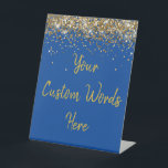 Custom Birthday Party Personalised Your Text Here  Pedestal Sign<br><div class="desc">custom birthday party pedestal sign,  sweet 16 quinceanera 40th 50th,  glitter wedding reception gift table,  personalised anniversary 30th 21st 15th,  bachelorette sixteen 16th bridal 20th,  twenty-fifth 25th twenty first daughter,  girl wife twinkle sparkle granddaughter,  grandson son boy 5th fifth,  10th 80th 18th hen night,  blue gold for baby shower</div>