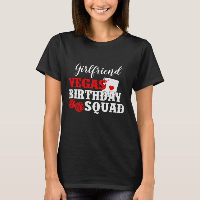 Custom Birthday Squad Vegas Matching T-Shirt (Front)