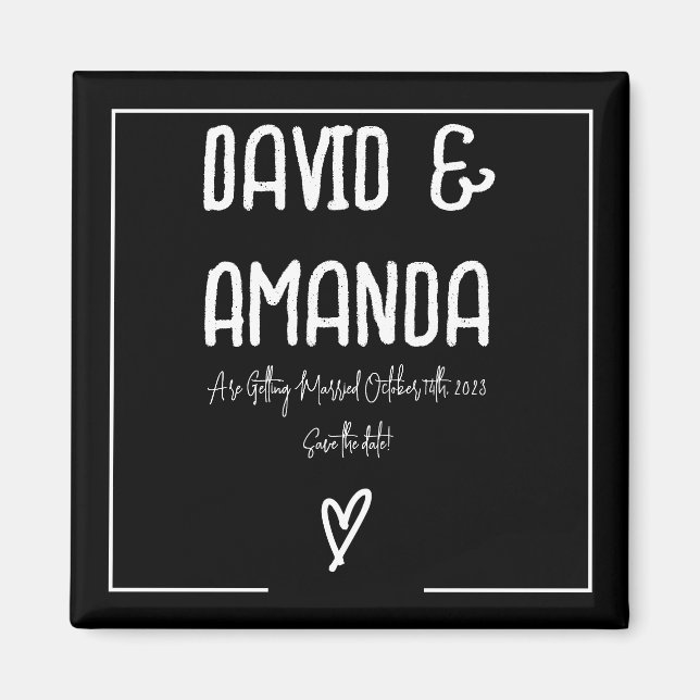 Custom- Black and White Minimalist Save the Date Magnet (Front)