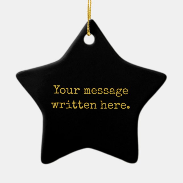Custom Black & Gold Your Message Personalized Star Ceramic Tree Decoration (Front)