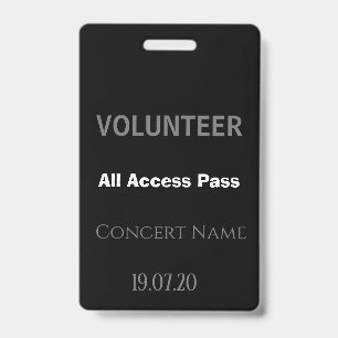 Custom Black Volunteer All Access Pass Concert  ID Badge