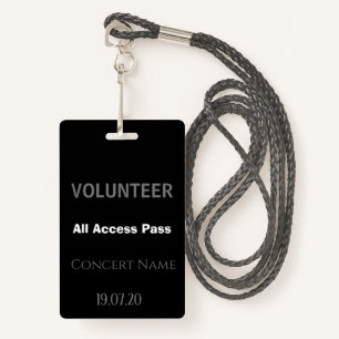 Custom Black Volunteer All Access Pass Concert  ID Badge
