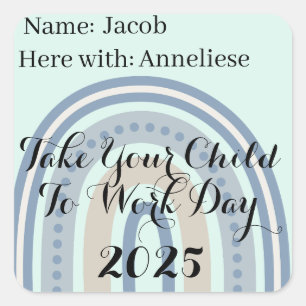 Custom Blue rainbow Take Child to Work Day Square Sticker