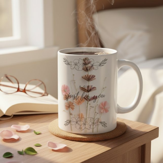 Custom Blush Pink Floral "A GIFT Just For You"  Coffee Mug (Creator Uploaded)