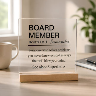 Custom Board Member Definition Acrylic Sign