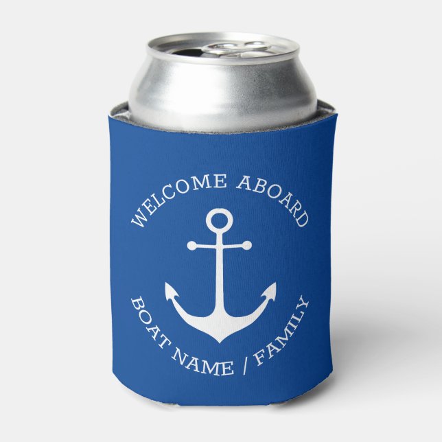 Custom Boat name Welcome Aboard nautical anchor Can Cooler (Can Front)