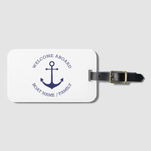 Custom Boat name Welcome Aboard nautical anchor Luggage Tag