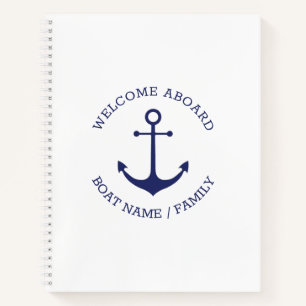 Custom Boat name Welcome Aboard nautical anchor Notebook