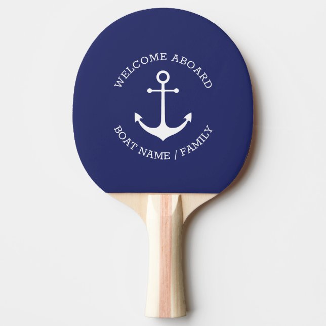 Custom Boat name Welcome Aboard nautical anchor Ping Pong Paddle (Front)