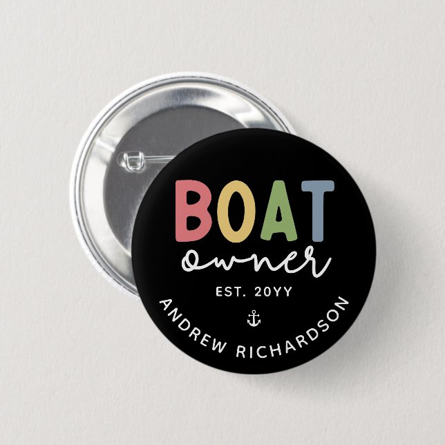 Custom Boat Owner established New Boat Owner Gift 6 Cm Round Badge (Front & Back)