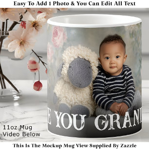 Custom Bold Love You Grandma One Photo Modern Coff Coffee Mug