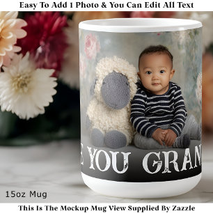 Custom Bold Love You Grandma One Photo Modern Coffee Mug