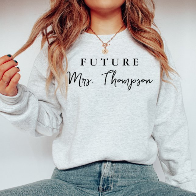Custom Bride Gift Customised Fiancee Future Mrs Sweatshirt (Creator Uploaded)