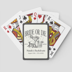 Custom Bride Or Die Bachelorette Cocktail Party Playing Cards