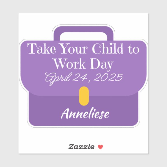 Custom Briefcase Bring Your Child to Work 2025 (Sheet)