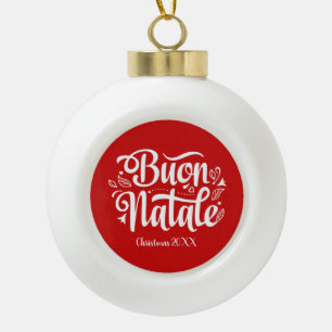 Custom Buon Natale Italian Merry Christmas Ceramic Ball Christmas Ornament