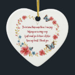 Custom Butterflies and Flowers Heart Thank You Ceramic Tree Decoration<br><div class="desc">Express your heartfelt gratitude with this beautifully designed heart-shaped ornament, featuring a sweet poem surrounded by delicate flowers and butterflies. With a sweet poem, it's a perfect keepsake to show appreciation to someone special. This ornament can be displayed year-round or hung as a seasonal decoration to remind them of your...</div>