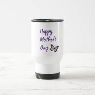Custom Butterfly Happy Mother's Day Travel Mug