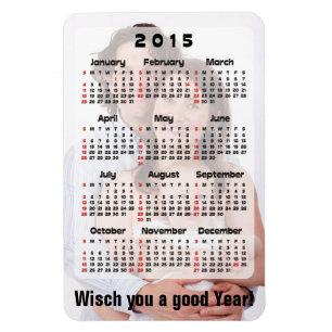 Custom Calendar + your own photo / backgr. / text Magnet