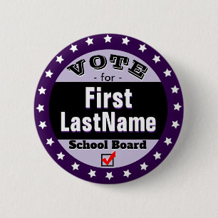 Custom Campaign School Board 6 Cm Round Badge