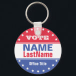 Custom Campaign Template for Elections Key Ring<br><div class="desc">Create a custom campaign template for elections. Makes a great gift for supporters. Campaign Outlet - Where the winners shop! zazzle.com/CampaignHeadquarters Design by Amelia Carrie</div>
