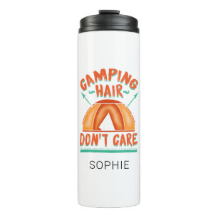 Custom Camping Hair Don't Care Funny Adventure Thermal Tumbler