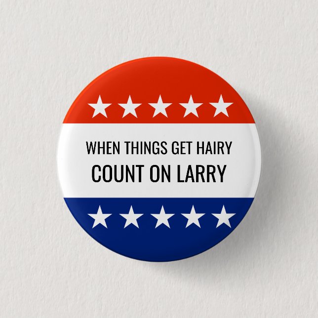 Custom Candidate Campaign 2024 Election 3 Cm Round Badge (Front)