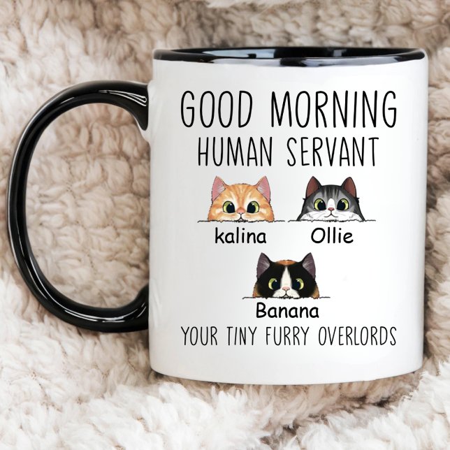 Custom Cat Owner,  Good Morning Cat Human Servant Mug (Creator Uploaded)